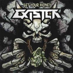 Exister : Get Your Money